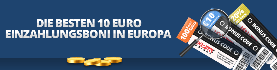 Die Besten 10 EURO Einzahlungsboni in Europa